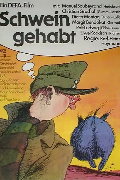 Schwein gehabt