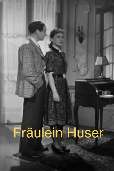 Fräulein Huser