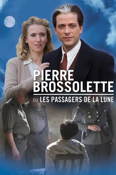 Pierre Brossolette ou les passagers de la lune