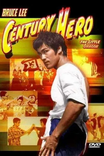 Bruce Lee: Century Hero