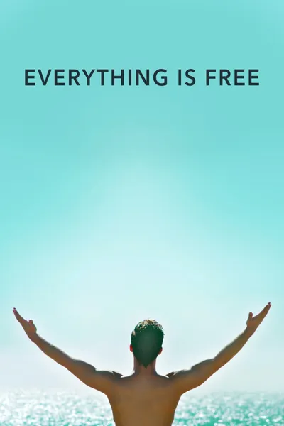 Everything Is Free