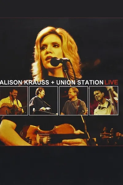 Alison Krauss + Union Station Live