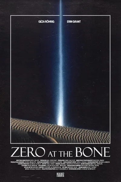 Zero at the Bone