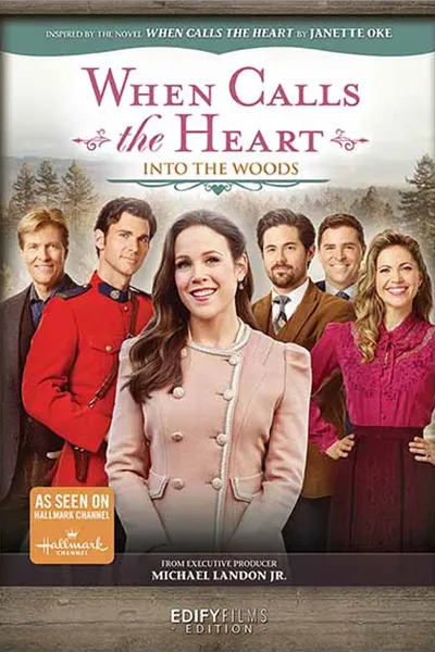 When Calls the Heart: Into the Woods