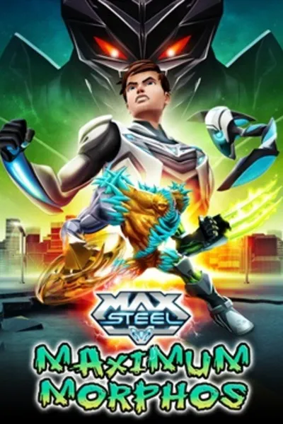 Max Steel Maximum Morphos