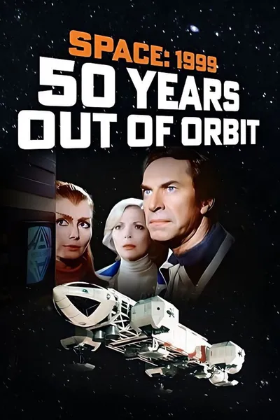 Space 1999 - 50 Years Out of Orbit