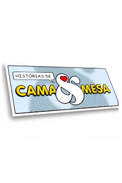Histórias de Cama & Mesa