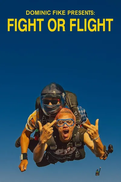 DOMINIC FIKE PRESENTS: FIGHT OR FLIGHT
