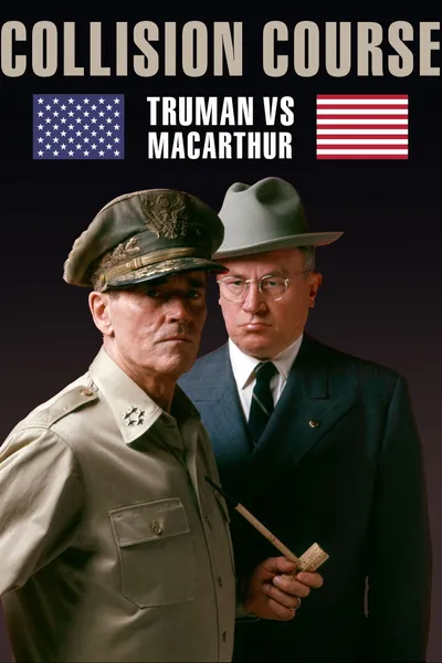 Collision Course: Truman vs. MacArthur