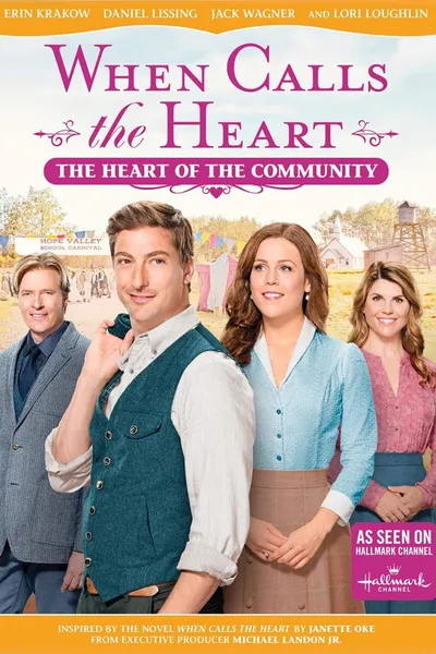 When Calls The Heart: The Heart Of The Community