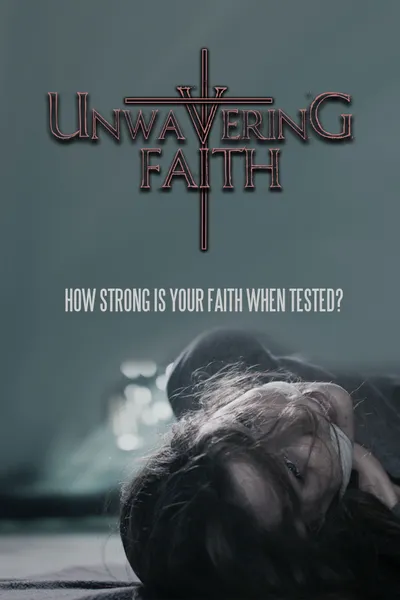 Unwavering Faith