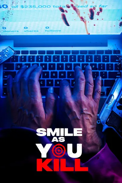 Smile as You Kill