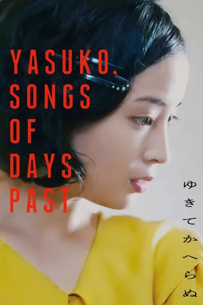Yasuko, Songs of Days Past