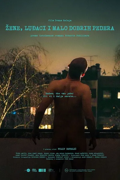 Žene, luđaci i malo dobrih pedera