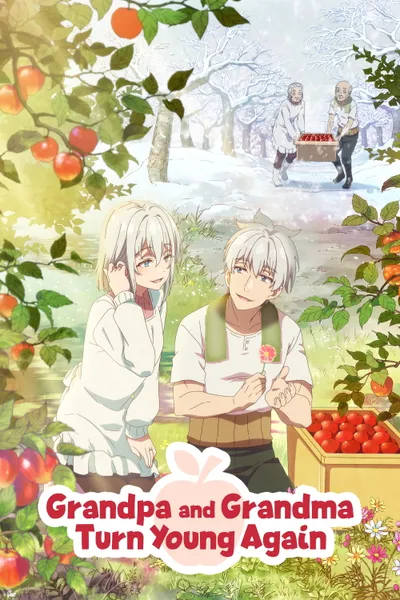 Grandpa and Grandma Turn Young Again