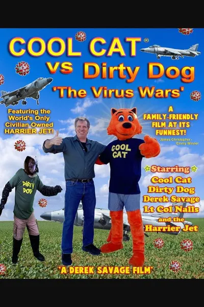 Cool Cat vs Dirty Dog 'The Virus Wars'