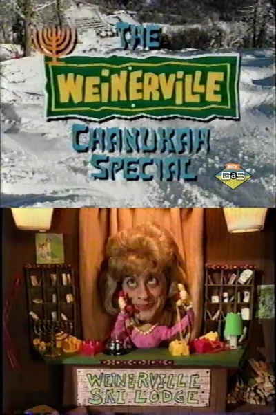 The Weinerville Chanukah Special