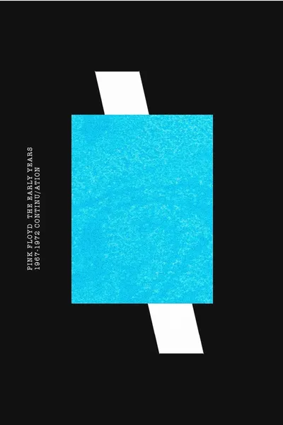 Pink Floyd: The Early Years, Vol 7 - Continu/ation