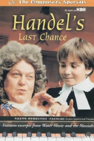 Handel's Last Chance