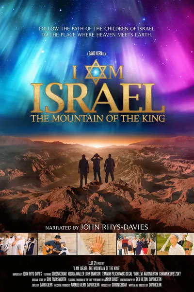 I AM ISRAEL: The Mountain of the King