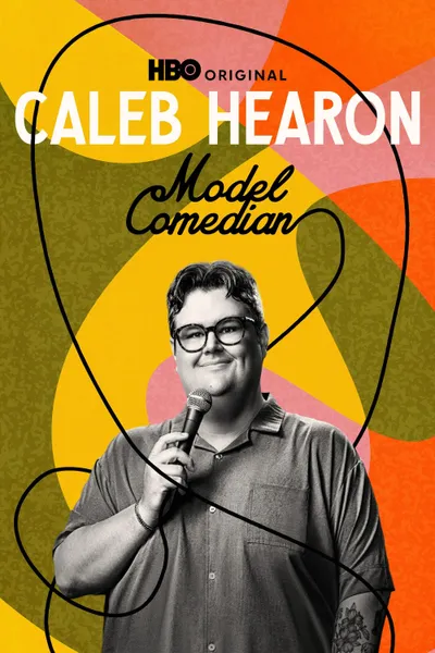 Caleb Hearon: Model Comedian