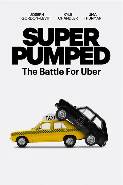 Super Pumped: The Battle for Uber