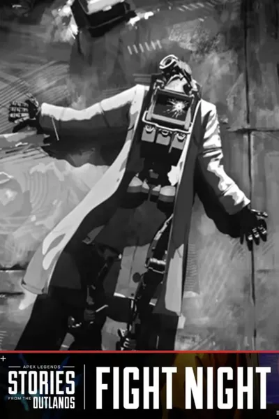 Apex Legends Stories from the Outlands "Fight Night"