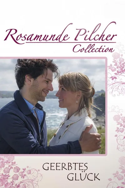 Rosamunde Pilcher: Geerbtes Glück