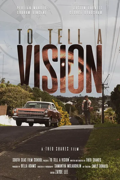 To Tell A Vision