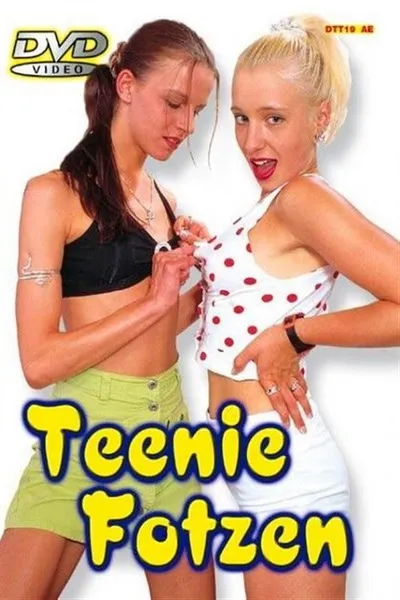 Teenie Fotzen