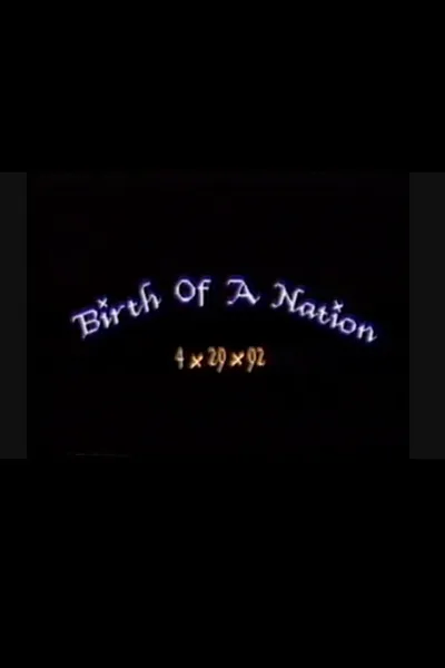 Birth of a Nation: 4.29.92