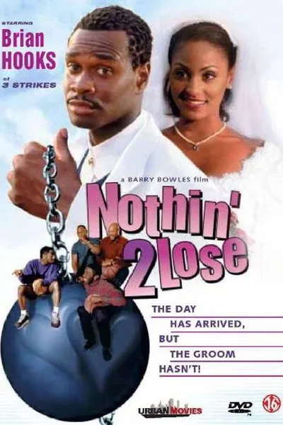 Nothin' 2 Lose