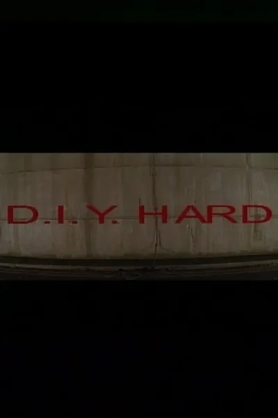 D.I.Y. Hard
