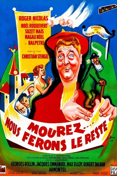 Die... We'll Do the Rest